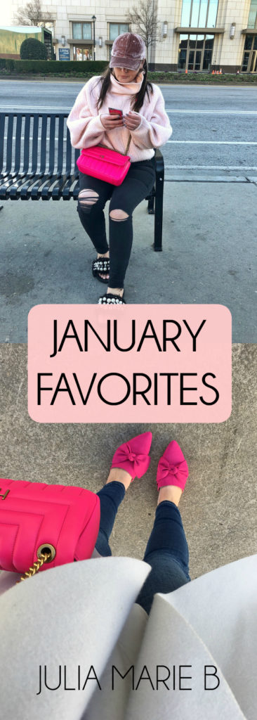 JANUARY FASHION AND BEAUTY FAVORITES