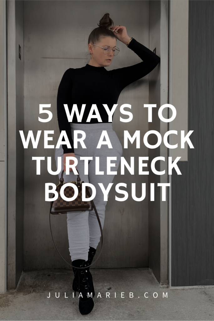 5 WAYS TO WEAR A MOCK TURTLENECK BODYSUIT: http://www.juliamarieb.com/2019/12/12/5-ways-to-style-yummie-black-mock-turtleneck-bodysuit-|-the-rule-of-5/ | @julia.marie.b