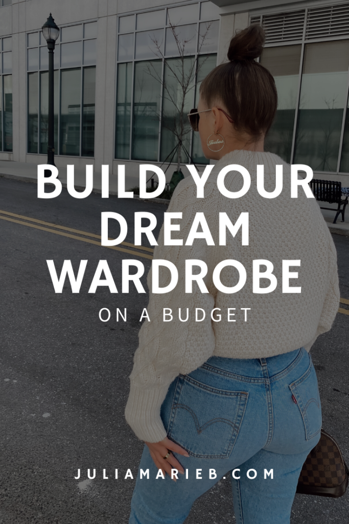 13 STEPS TO BUILD YOUR DREAM WARDROBE ON A BUDGET: http://www.juliamarieb.com/2020/02/28/build-your-dream-wardrobe-on-a-budget/. |. @julia.marie.b