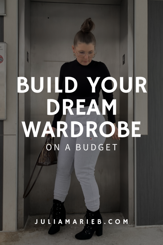 http://www.juliamarieb.com/2020/02/28/build-your-dream-wardrobe-on-a-budget/(opens in a new tab)