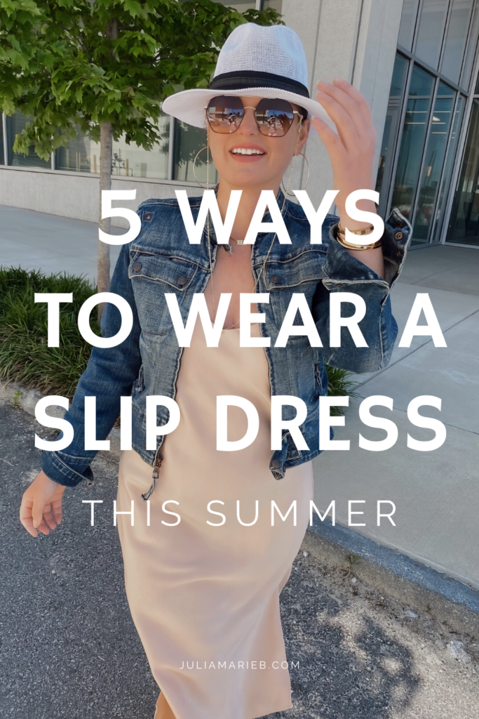 5 WAYS TO STYLE A SLIP DRESS FOR SUMMER: http://www.juliamarieb.com/2020/05/06/ro5:-slip-dress/ | @julia.marie.b