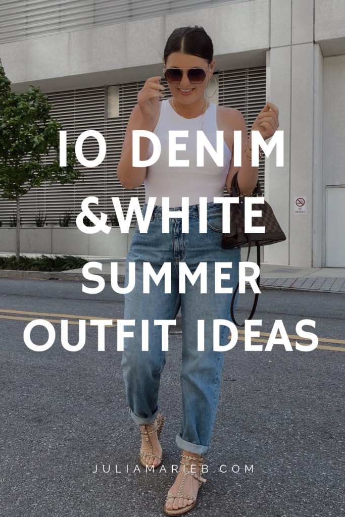 10 DENIM (& white) SUMMER OUTFIT IDEAS: http://www.juliamarieb.com/2020/06/03/10-denim-(&-white)-summer-outfit-ideas/ @julia.marie.b