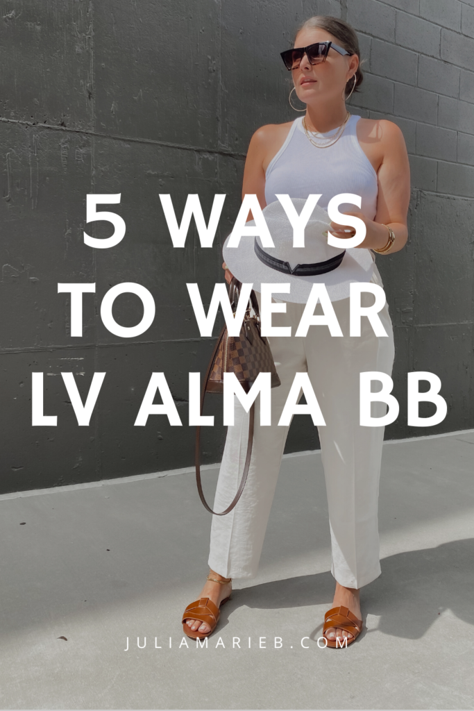 5 WAYS TO STYLE LOUIS VUITTON ALMA BB: THE RULE OF 5