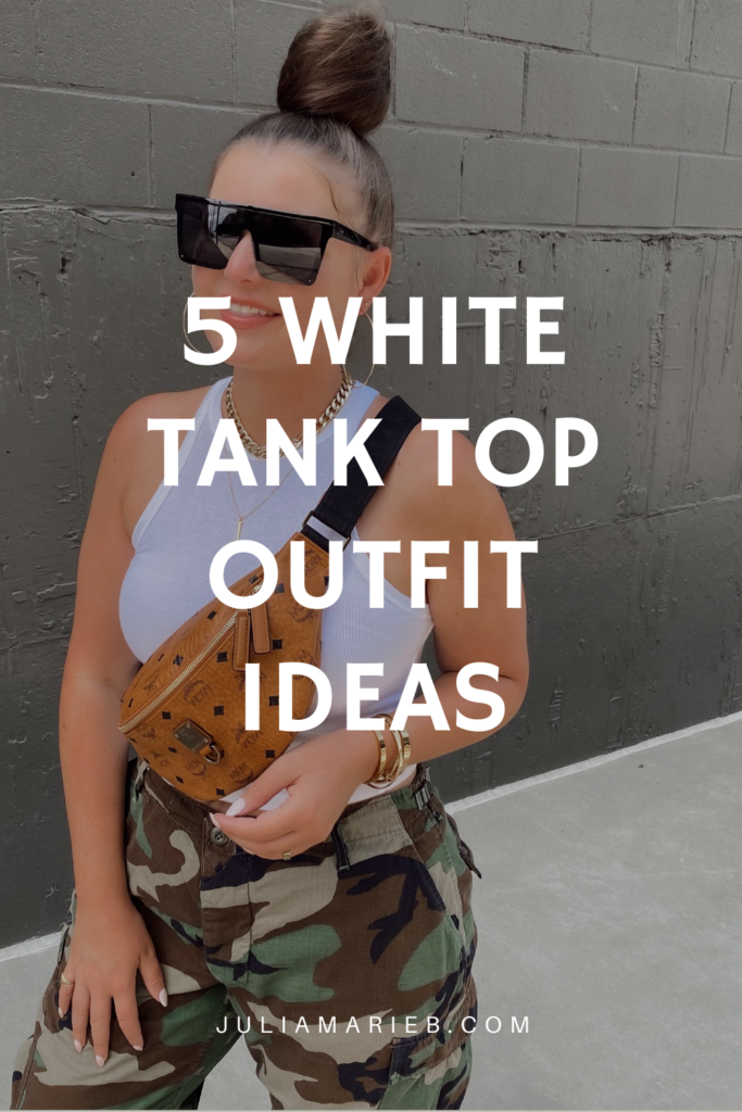 5 BASIC TANK TOP OUTFIT IDEAS: http://www.juliamarieb.com/2020/07/26/ro5:-white-tank/ | @julia.marie.b