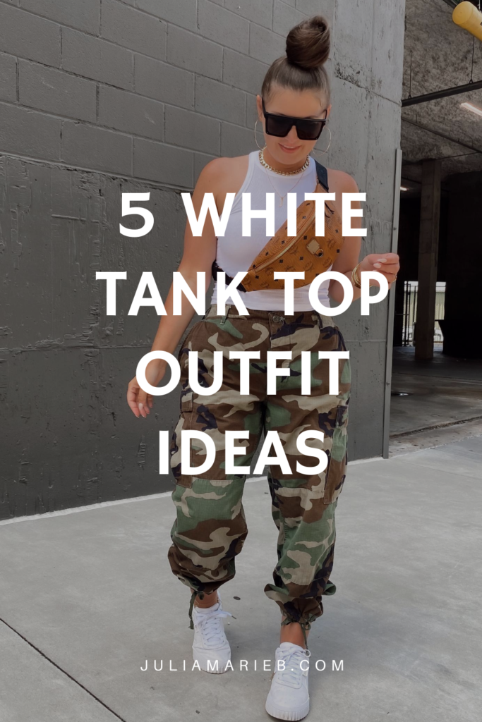 5 BASIC TANK TOP OUTFIT IDEAS: http://www.juliamarieb.com/2020/07/26/ro5:-white-tank/ | @julia.marie.b