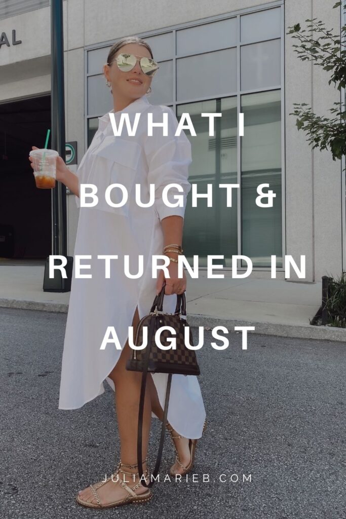 WHAT I BOUGHT (& returned) IN AUGUST: http://www.juliamarieb.com/2020/08/30/what-i-bought-(and-returned)-in-august/ | @julia.marie.b