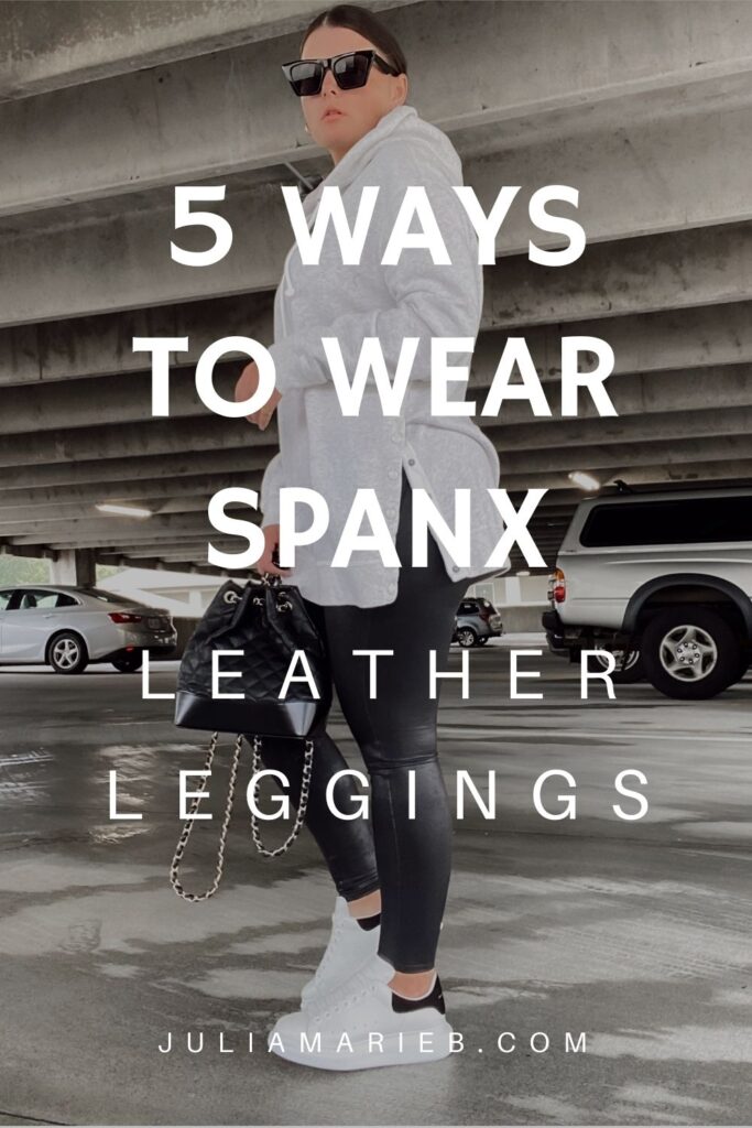 5 WAYS TO WEAR SPANX LEATHER LEGGINGS: http://www.juliamarieb.com/2020/10/04/5-ways-to-wear-spanx-leather-leggings-|-the-real-of-5/ @julia.marie.b