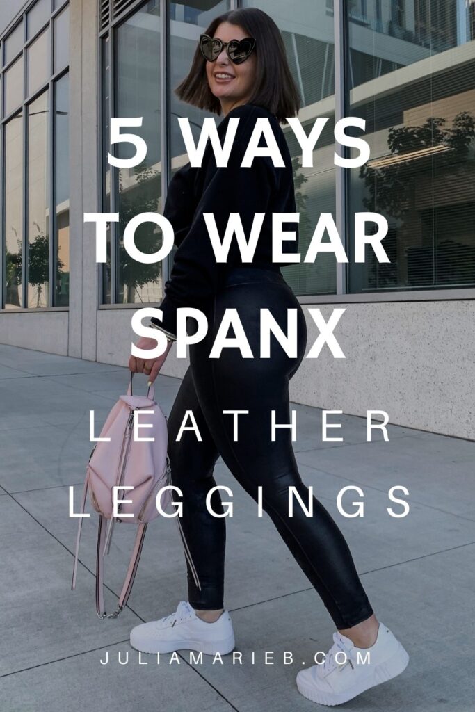 5 WAYS TO WEAR SPANX LEATHER LEGGINGS: http://www.juliamarieb.com/2020/10/04/5-ways-to-wear-spanx-leather-leggings-|-the-real-of-5/ @julia.marie.b