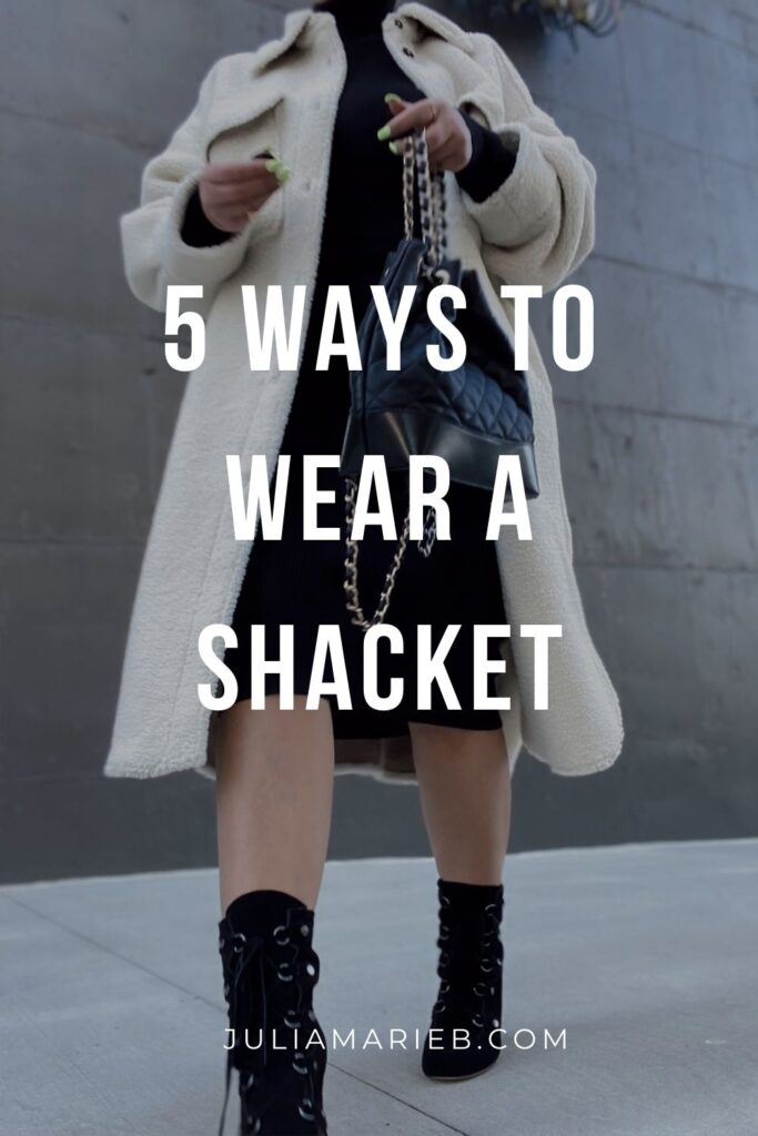 5 WAYS TO WEAR A SHACKET: http://www.juliamarieb.com/2020/11/15/ro5:-shacket/ | @julia.marie.b