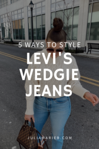 5 WAYS TO WEAR LEVI’S WEDGIE JEANS | THE RULE OF 5