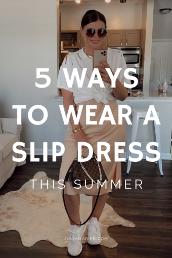 5 WAYS TO WEAR A SLIP DRESS FOR SUMMER | THE RULE OF 5