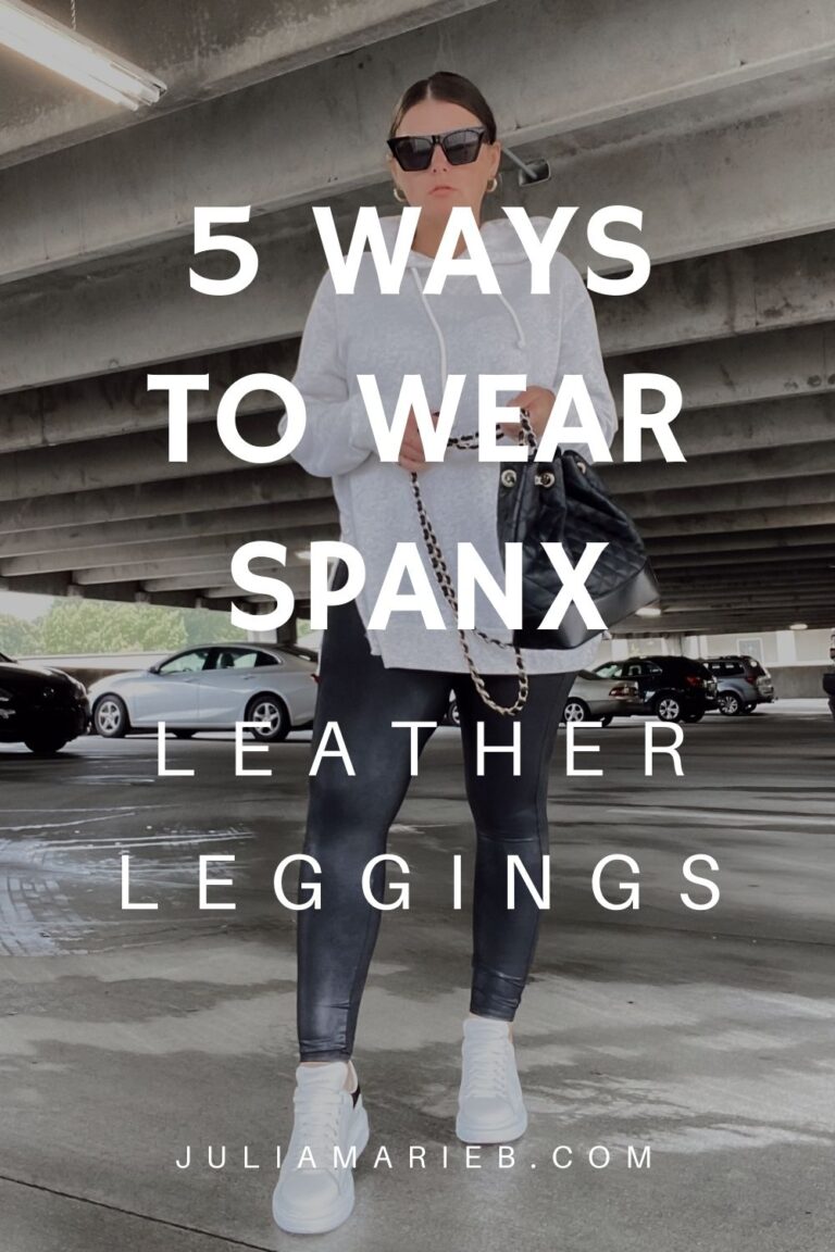 5 WAYS TO WEAR SPANX LEATHER LEGGINGS | THE RULE OF 5